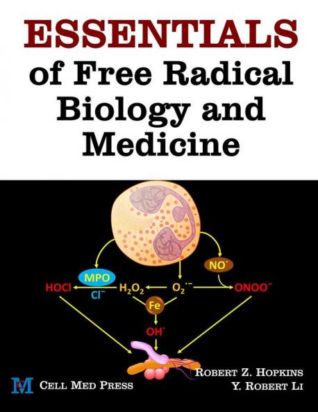 Essentials of Free Radical Biology and Medicine