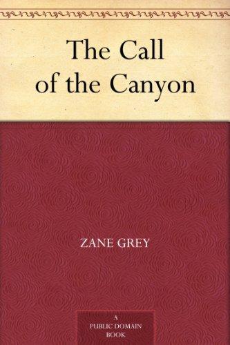 The Call of the Canyon with Original Foreword by Jeffrey J. Mariotte