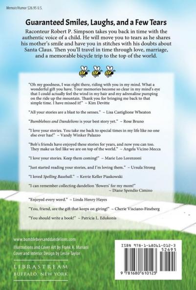 Bumblebees and Dandelions: Tales to Make You Laugh Smile and Remember