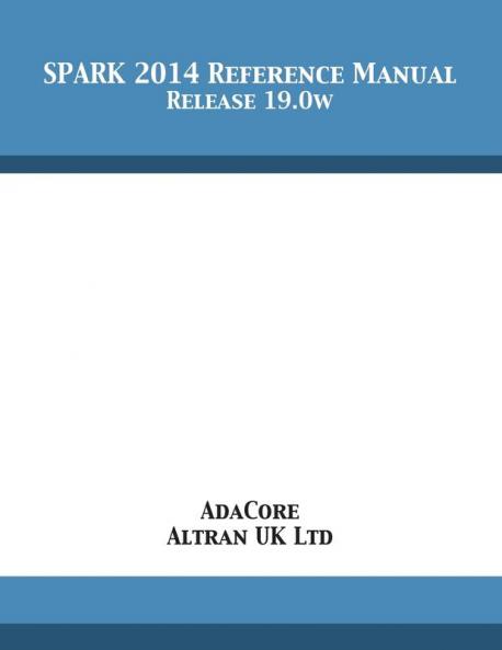 SPARK 2014 Reference Manual: Release 19.0w