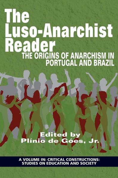 The Luso?Anarchist Reader