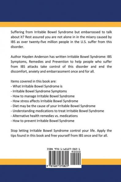Irritable Bowel Syndrome: IBS Symptoms Remedies and Prevention: The Alternative Healing Series