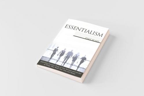 Essentialism in Business For Beginners