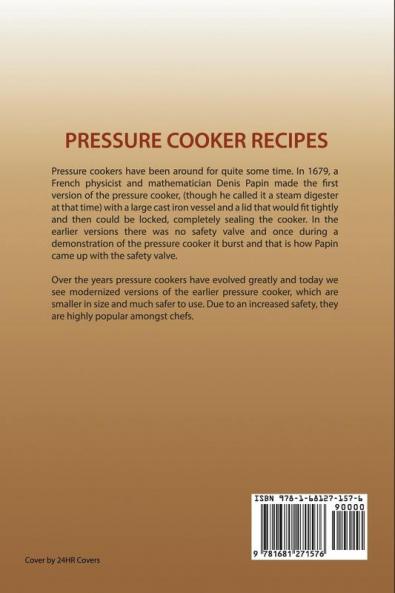 Pressure Cooker Recipes: Pressure Cooker Cookbook of Delicious Fast Healthy and Easy Recipes