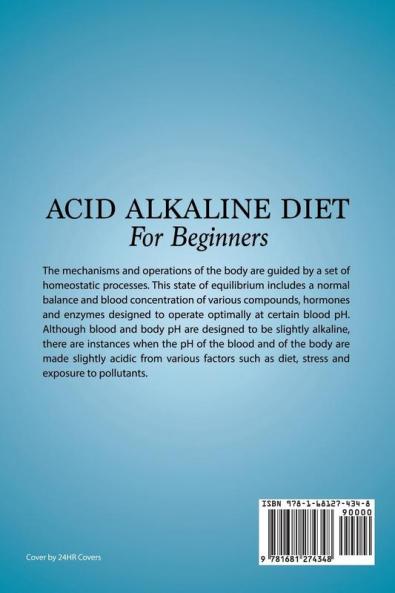 Acid Alkaline Diet For Beginners: Lose Weight Naturally Rebalance pH Levels and Improve Health