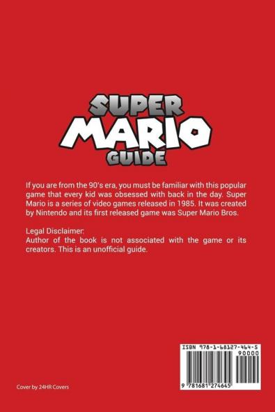 Super Mario Guide: Super Mario Game Tricks Tips Strategies Cheats and Secrets
