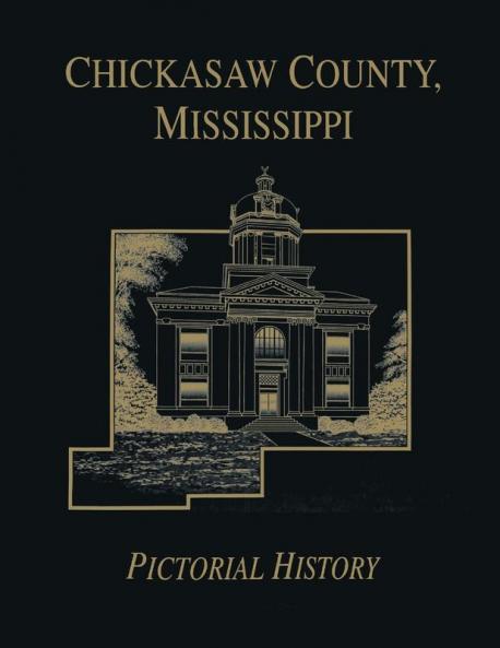 Chickasaw Co MS - Pictorial