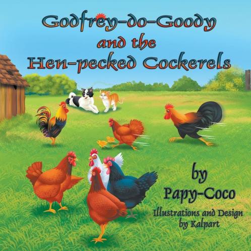 Godfrey-do-Goody and the Hen-pecked Cockerels