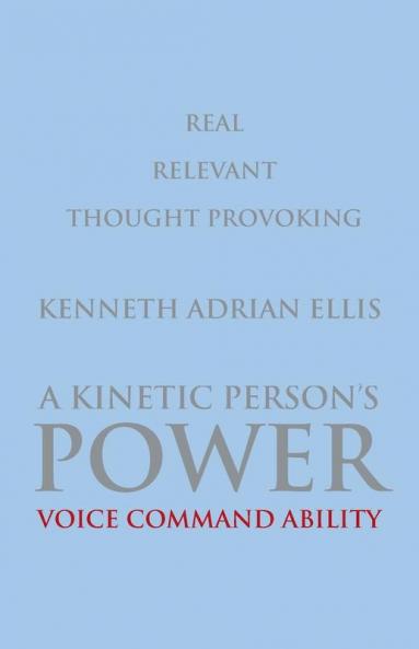 A Kinetic Person's Power