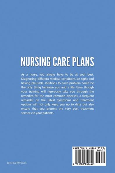 Nursing Care Plans: Nursing Diagnosis and Assessment Nursing Interventions Guide