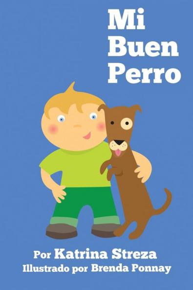 Mi Buen Perro (Xist Kids Spanish Books)