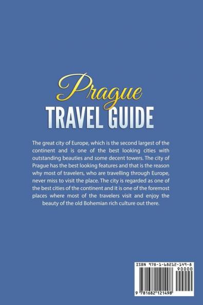 Prague Travel Guide: The Ultimate Prague Czech Republic Tourist Trip Travel Guide