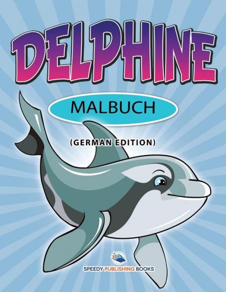 Ich liebe den Zahnarzt Malbuch (German Edition)