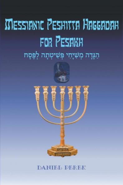 Messianic Peshitta Haggadah for Pesakh