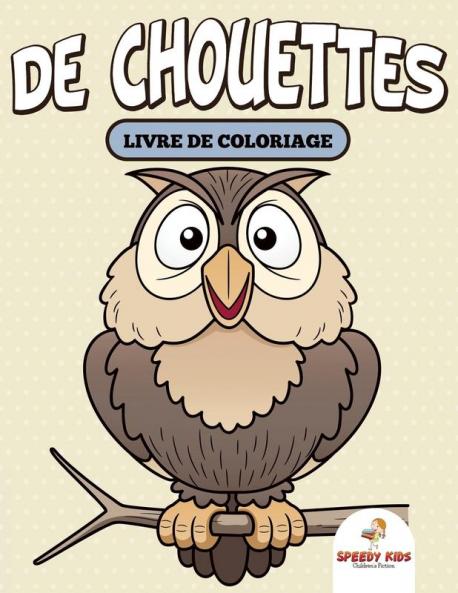 Lions tigres ours et plus encore ! Livre de coloriage (French Edition)