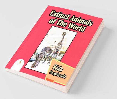 Extinct Animals of The World
