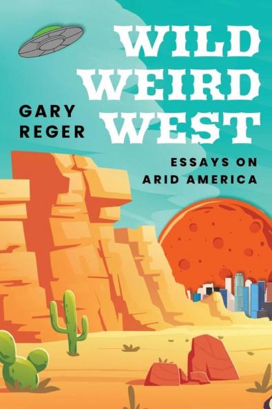 Wild Weird West