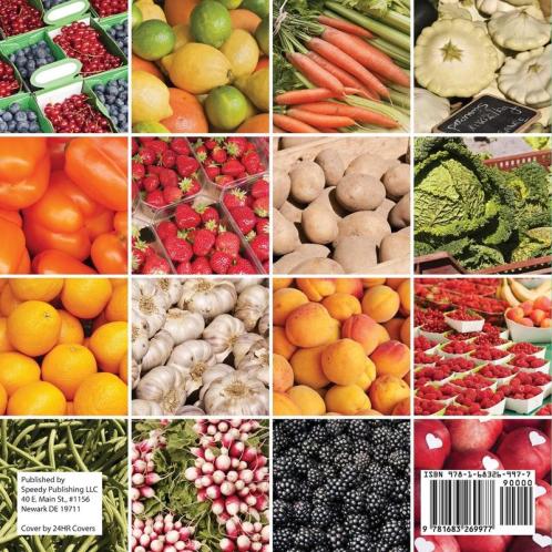 From the Ground to the Grocery! Popular Healthy Foods Fun Farming for Kids - Children's Agriculture Books