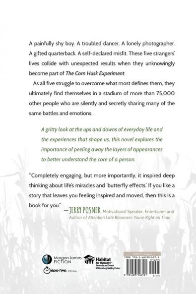 The Corn Husk Experiment