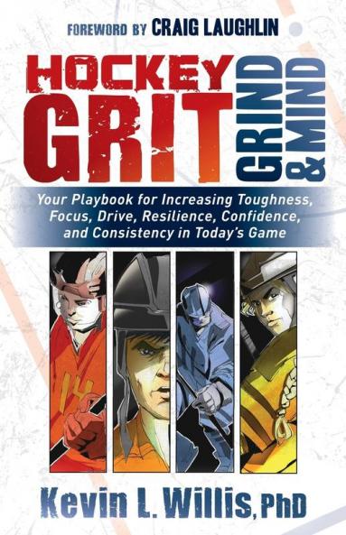 Hockey Grit Grind and Mind