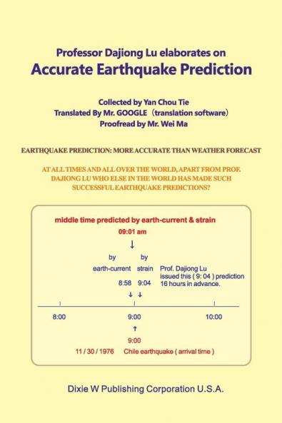 Professor Dajiong Lu elaborates on Accurate Earthquake Prediction