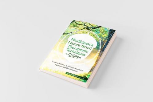 Mindfulness & Nature-Based Therapeutic Techniques for Children