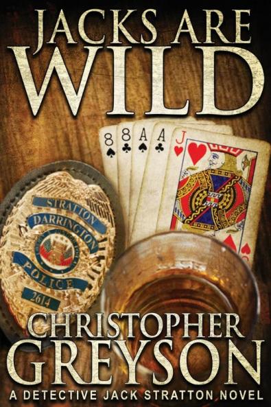Jacks Are Wild: 4 (Jack Stratton Detective)