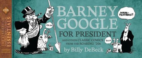 LOAC Essentials Volume 14: Barney Google 1928