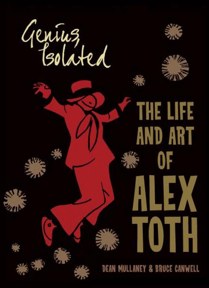 Genius Isolated: The Life and Art of Alex Toth