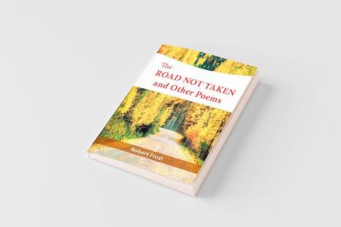 The Road Not Taken and Other Poems