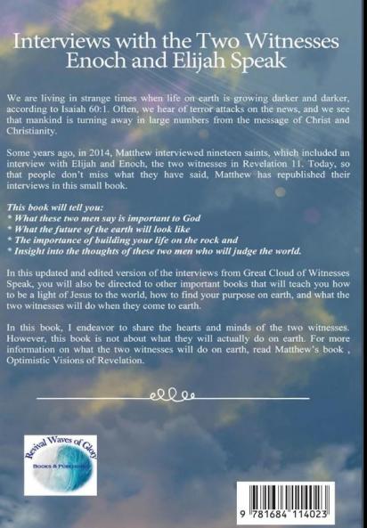 Interviews with the Two Witnesses: Enoch and Elijah Speak