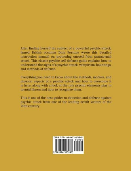 Psychic Self-Defense: The Classic Instruction Manual for Protecting Yourself Against Paranormal Attack