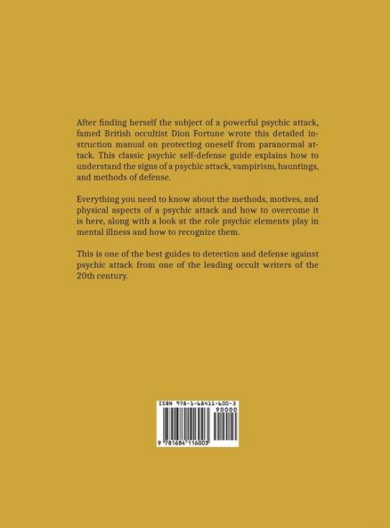 Psychic Self-Defense: The Classic Instruction Manual for Protecting Yourself Against Paranormal Attack