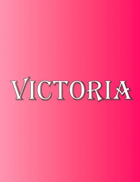 Victoria: 100 Pages 8.5 X 11 Personalized Name on Notebook College Ruled Line Paper