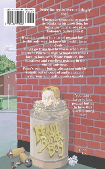 Peanut Butter Boy: A nutty adventure for 8 years +