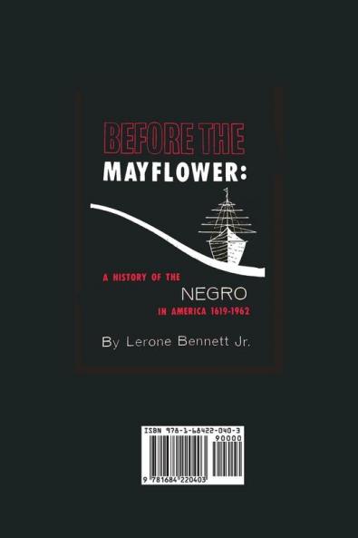 Before the Mayflower: A History of the Negro in America 1619-1962
