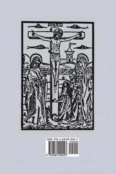 Works of Bonaventure: Journey of the Mind To God - The Triple Way or Love Enkindled - The Tree of Life - The Mystical Vine - On the Perfection of Life Addressed to Sisters