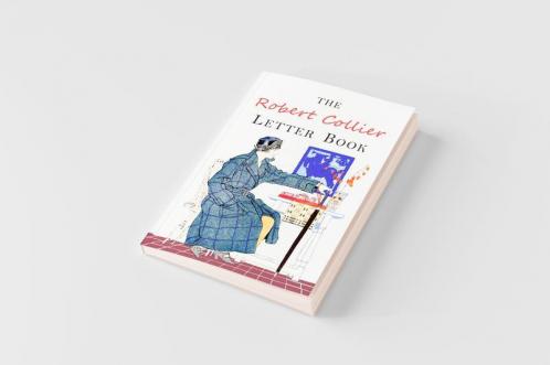 The Robert Collier Letter Book