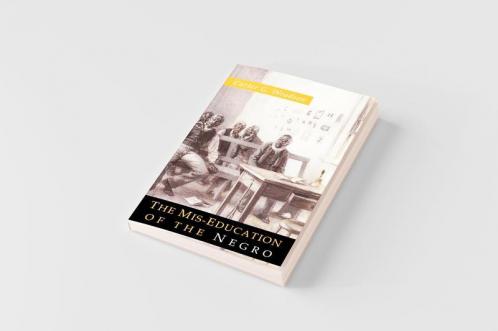The Mis-Education of the Negro