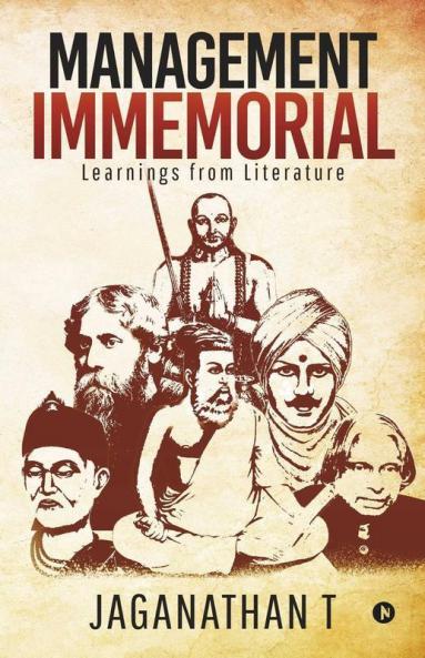 Management Immemorial: Learnings From Literature