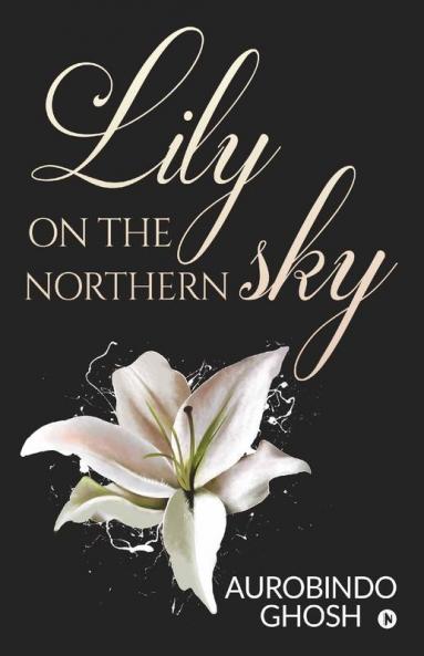 Lily On The Northern Sky