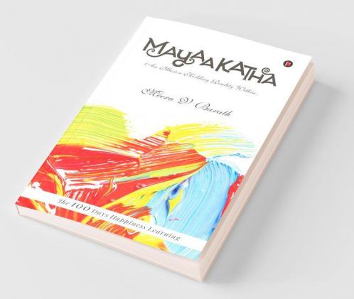 Mayaakatha: An Illusion Holding Reality Within..
