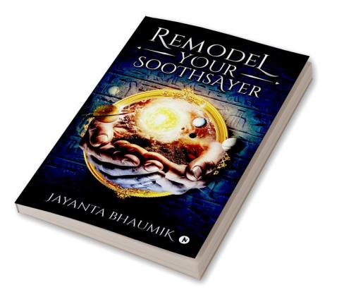 REMODEL YOUR SOOTHSAYER