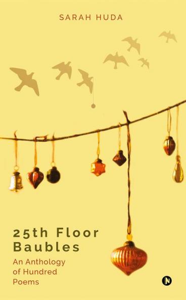 25th Floor Baubles : An Anthology of Hundred Poems