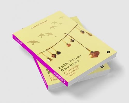 25th Floor Baubles : An Anthology of Hundred Poems