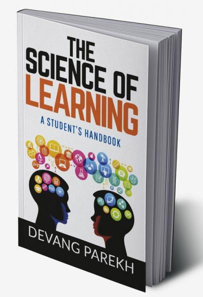 The science of learning : A student's handbook