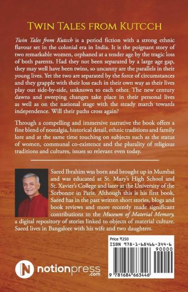 Twin Tales from Kutcch A family saga set in Colonial India
