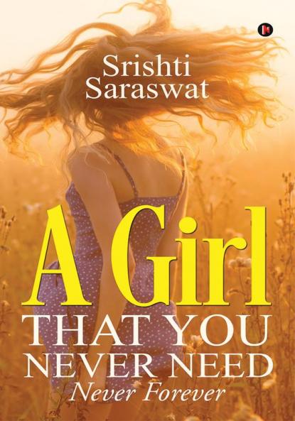 A Girl that You Never Need : Never Forever
