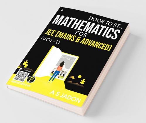 Mathematics For Jee (Mains And Advanced) : Door To Iit…