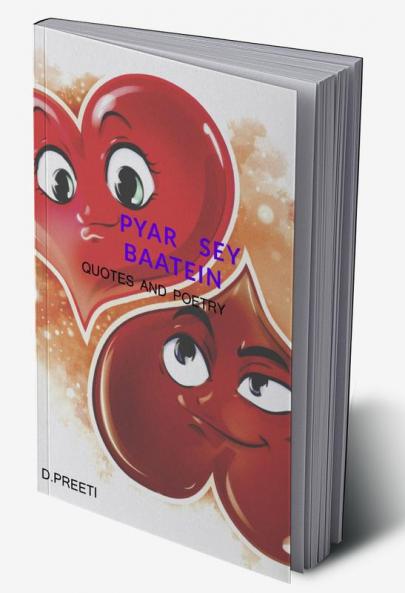 PYAR SEY BAATEIN : QUOTES and SHAYARIS